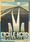 A. M. CASSANDRE (ADOLPHE MOURON, 1901-1968). ETOILE DU NORD / NORD EXPRES. Two flyers. Circa 1927. Each approximately 5x4 inches, 14x10